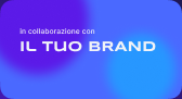 Banner: in collaborazione con il tuo brand
